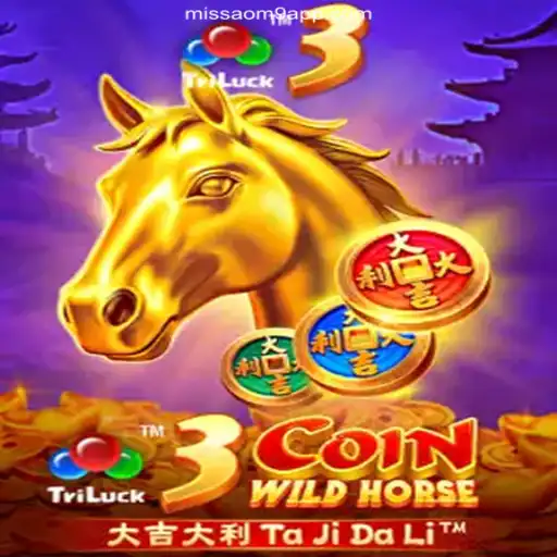 Exploring the Thrills of 3CoinWildHorse: The Premier Choice on the MISSAO-M9.com Platform