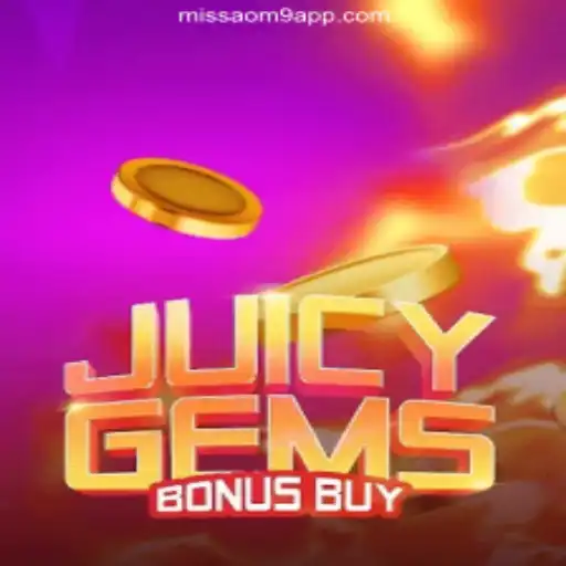 Discover the Thrills of JuicyGemsBonusBuy on the MISSAO-M9.com Platform