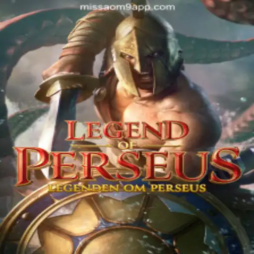 LegendofPerseus: The Ultimate Gaming Experience on MISSAO-M9