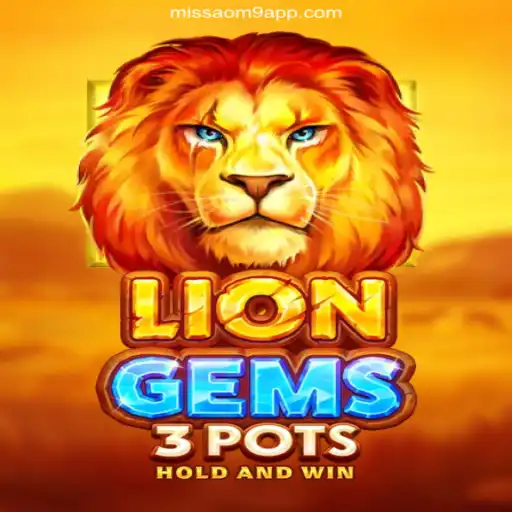 Discover LionGems3pots: The Thrilling New Game on MISSAO-M9.com Platform