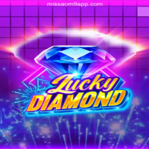 Exploring the Thrills of LuckyDiamond: The Leading Game on MISSAO-M9.com Platform
