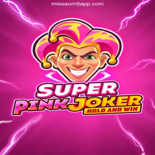 Uncover the Thrills of SuperPinkJoker on the MISSAO-M9.com Platform